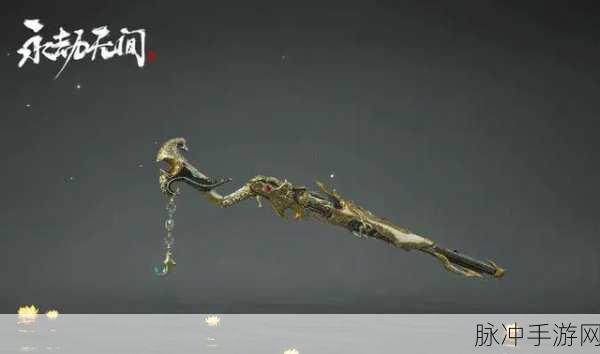 永劫无间S7赛季盛大开启，苍莽赛季时间全解析与深度攻略