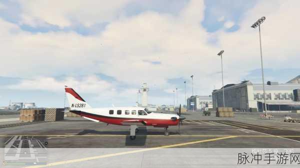 GTA5 手游，私人飞机驾驶全攻略