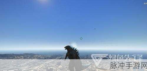 GTA5 手游，巨兽哥斯拉的震撼虚拟冒险
