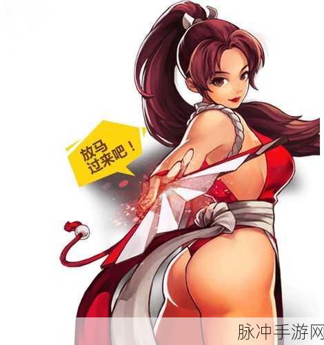 拳皇 97OL，完美重现不知火舞的魅力世界