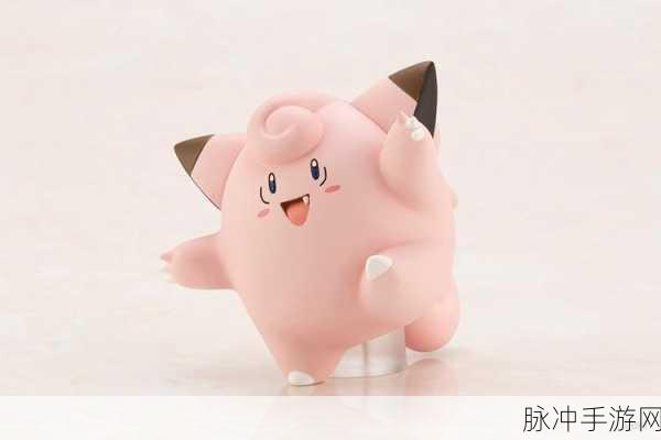 宝可梦大探险皮皮属性怎么样？全面属性技能介绍