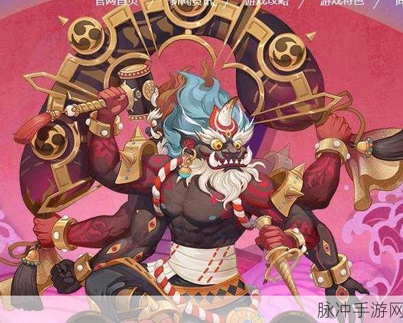 阴阳师 SSR 式神两面佛，深度解析与实战运用
