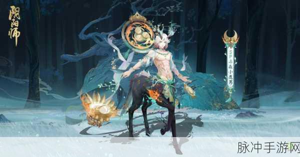 阴阳师小鹿男大揭秘，掌握使用技巧，成就战局主宰！