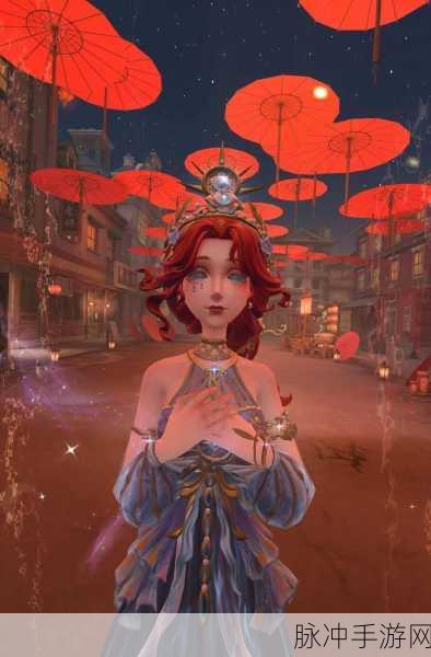 第五人格渔女金皮全解析，奢华特效与实战表现的完美融合