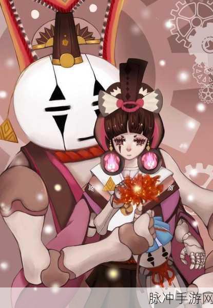 探寻阴阳师手游中的傀儡师，解锁她的强大之处