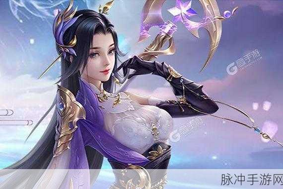 御剑之巅，剑圣之旅，仙侠题材角色扮演手游深度攻略