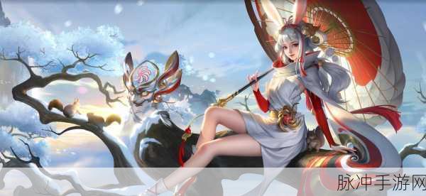 王者荣耀西岳华山伽罗 S 皮肤上线时间大揭秘