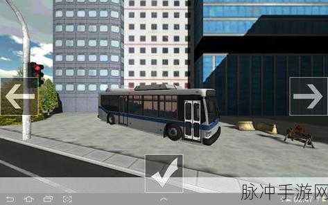 城市巴士公交车驾驶模拟器2024,驰骋都市的驾驶之旅全攻略