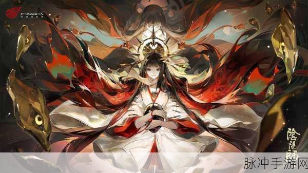 阴阳师 SP 空相面灵气即将登场 全新式神震撼来袭