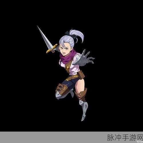 七人传奇，神速骑士守护者杰莉卡实力全解析