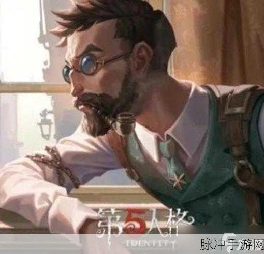 第五人格探秘，大眼睛疯眼的独特玩法与攻略详解