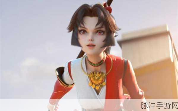 王者荣耀云缨奖励网站链接：王者荣耀云缨奖励领取攻略与最新活动信息汇总