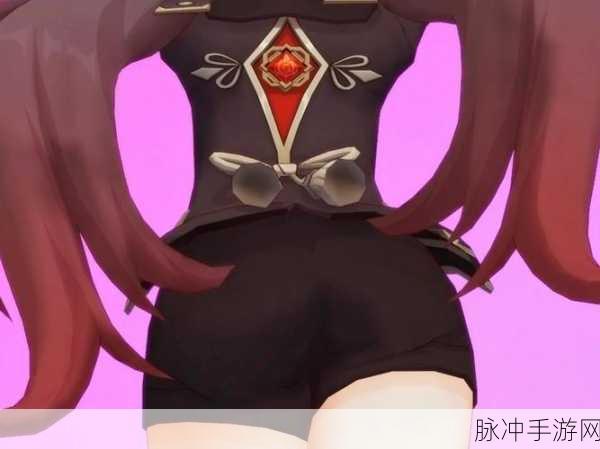 胡桃ちゃんがを腿法娴夜晚：胡桃夜晚的腿法与舞动之韵