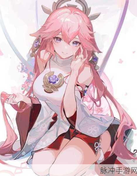 原神美女脱掉小内：原神中的魅力女孩：探索她们的独特风采与时尚