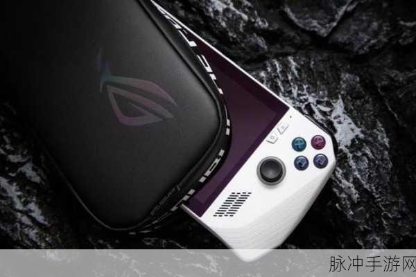 rog掌机：探索ROG掌机的无限可能，开启游戏新体验！