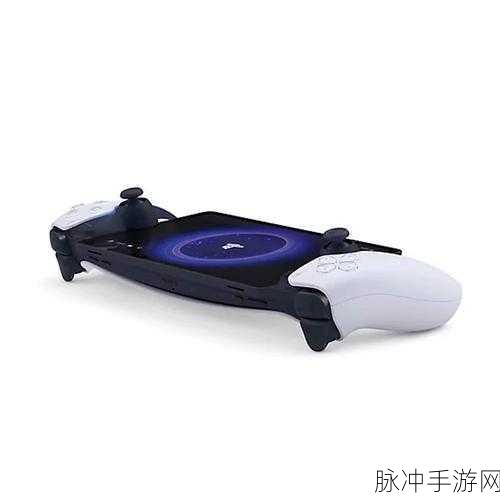 ps新掌机：探索PlayStation新掌机，畅享无限游戏乐趣与创新体验！