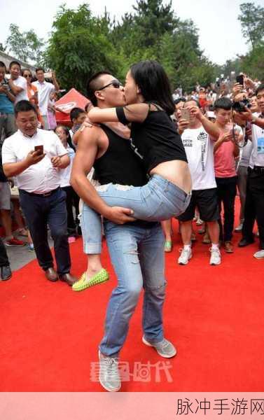 现在正亲吻跟谁在比赛：“在比赛中展现爱的力量，亲吻传递无限激情与默契”