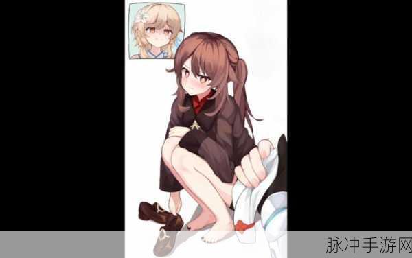 原神胡桃用白袜脚帮我脚交：原神胡桃以白袜脚魅惑我，感受独特的脚交体验