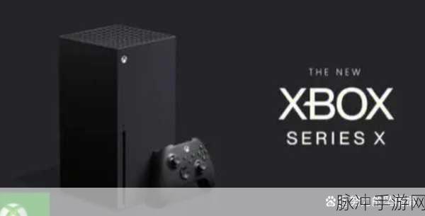 xbox x可以破解游戏吗：探索Xbox Series X的破解游戏可能性与风险分析