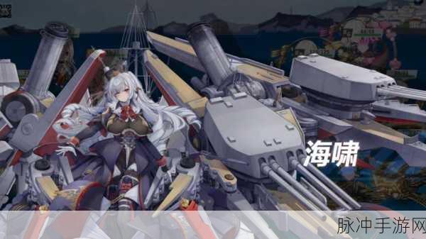 战舰少女R热门角色深度解析,不知火图鉴及实力评估