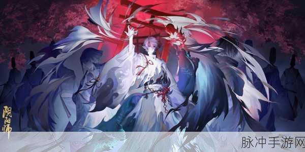 阴阳师晚樱烂漫,飞花春归解锁全新活动玩法,赢取限定奖励全攻略