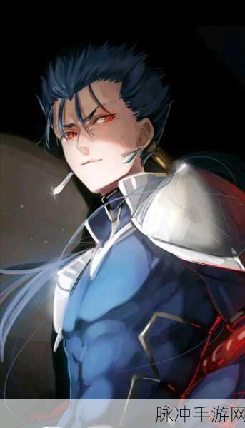 命运冠位指定FGO,库丘林Alter满破素材全面解析与获取途径攻略揭秘