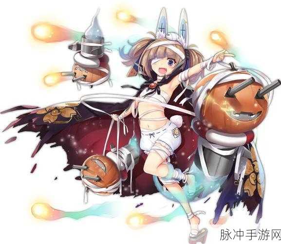 碧蓝航线英勇战舰获取攻略——全方位解析获取方法与技巧