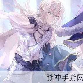 命运冠位指定FGO，圆桌骑士贝狄威尔的传奇之旅深度攻略