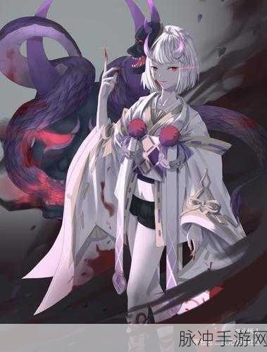 阴阳师般若新皮肤血染妒心深度解析与新图鉴曝光