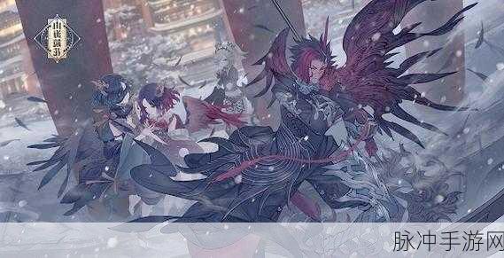 山海镜花辅助镜灵排行大全,策略搭配,制胜关键