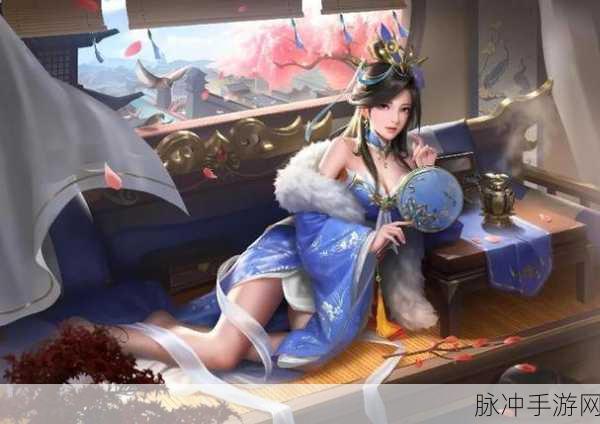 穿越历史长河，邂逅甄姬明节风华——三国杀甄姬明节皮肤深度攻略