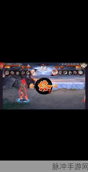 火影忍者手游深度攻略,掌握凯PK走位技巧,紧跟热门战术致胜关键