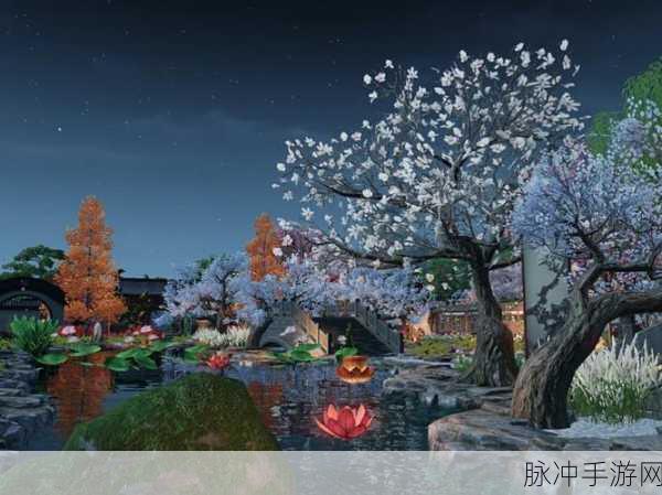 天涯明月刀手游家园系统深度探索,全面掌握玩转家园的秘诀