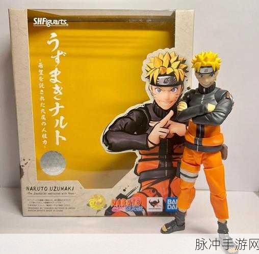 BANDAI万代火影忍者疾风传手游攻略,深度解析16845 VIBRATION STARS 鸣人