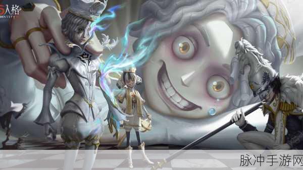 揭秘第五人格人偶师皮肤获取全攻略