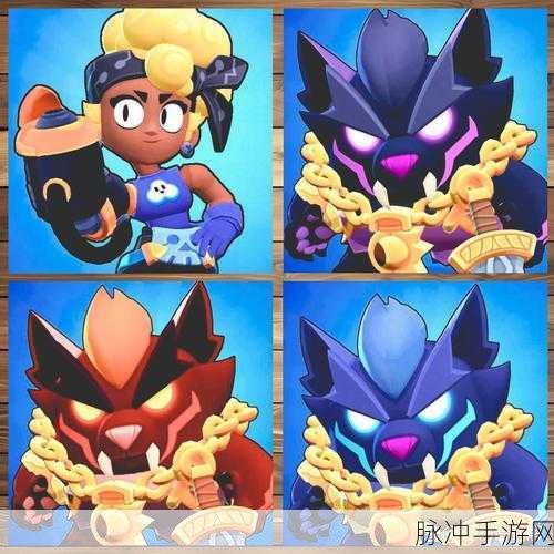 荒野乱斗皮肤全攻略，解锁全人物皮肤的多样途径