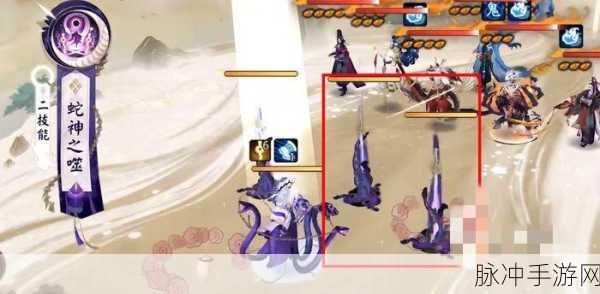 阴阳师深度攻略,全面解析阴阳师SP蛇的技能